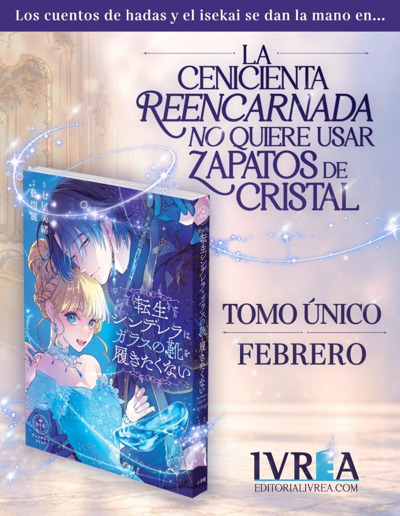 Portada de La cenicienta reencarnada no quiere usar zapatos de cristal, tomo único de Mio Nanao y Rei Toma publicado por Ivrea